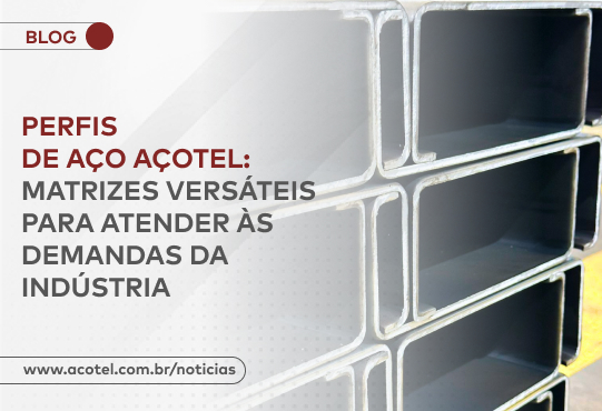 Perfis de aço, matrizes. Açotel